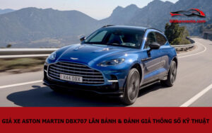 Giá xe Aston Martin DBX707 lăn bánh & đánh giá thông số kỹ thuật