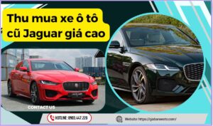 Thu mua xe ô tô cũ Jaguar giá cao