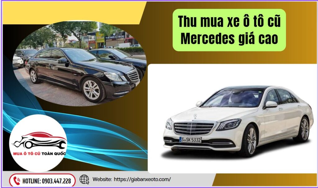 Thu mua xe ô tô cũ Mercedes giá cao