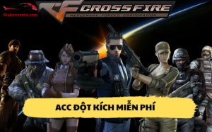 Acc CF Miễn Phí