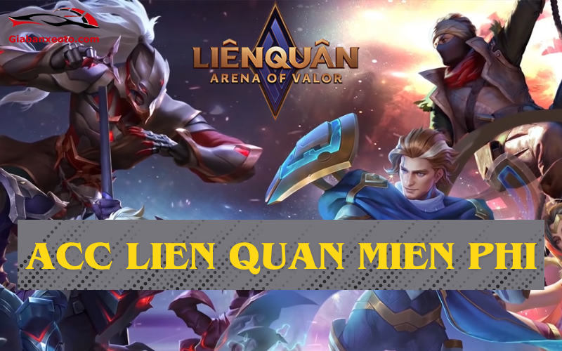 Acc Liên Quân miễn phí
