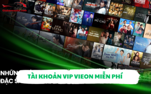 Tài Khoản Vip Vieon Miễn Phí