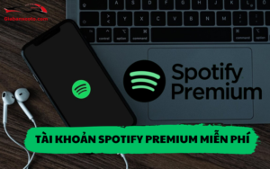 Tài khoản Spotify Premium miễn phí